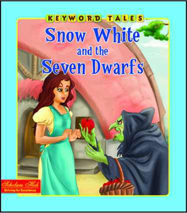Scholars Hub Keyword Tales Snow White & The Seven Dwarfs